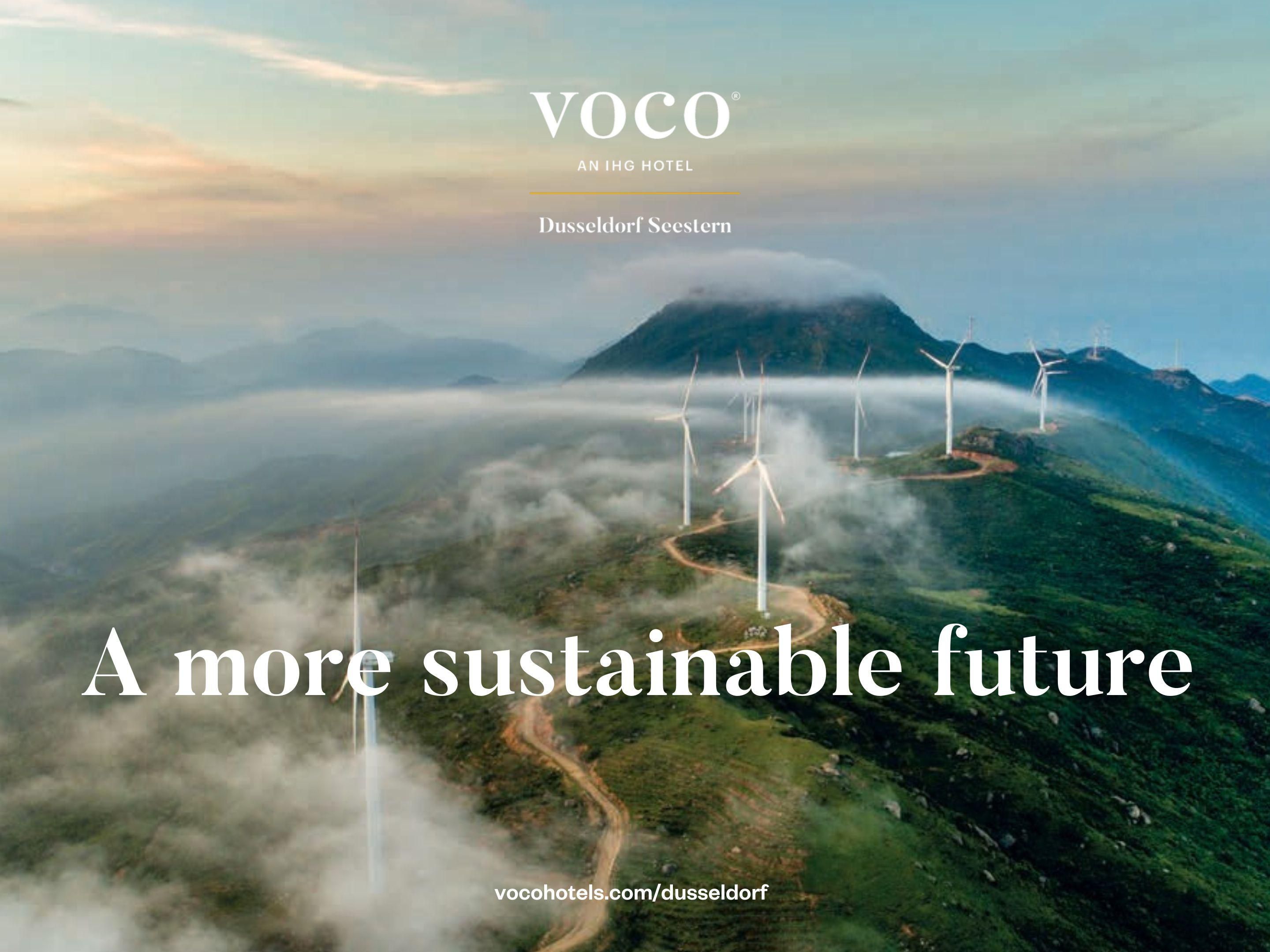 As a member of the IHG "Green Engage" sustainability program, the voco Dusseldorf Seestern meets basic international standards. Whether it is to rely on regional products in the preparation of food, 100% recyclable bed linen in the rooms, green bath products or biodegradable disposable coffee cups in hotel outlets. We are built on sustainability.